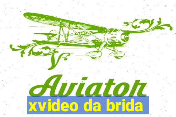 xvideo da brida